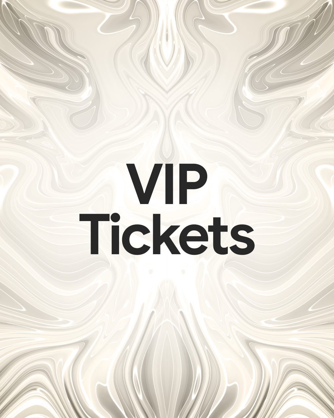 VIP TICKETS