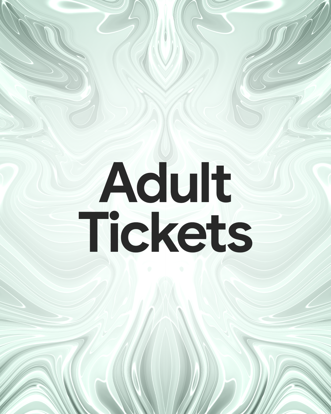 ADULT TICKETS