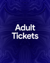 ADULT TICKETS